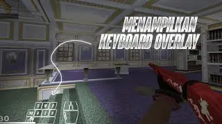 TUTORIAL MENAMPILKAN KEYBOARD OVERLAY DI CSPB
