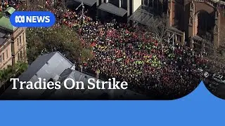 Construction workers flood Australian city streets to oppose CFMEU crackdown | ABC News