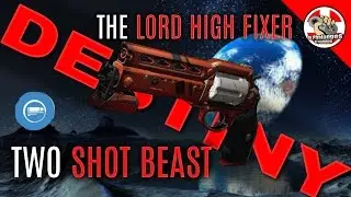 DESTINY Lord High Fixer Legendary Hand Cannon Review (Year 3)