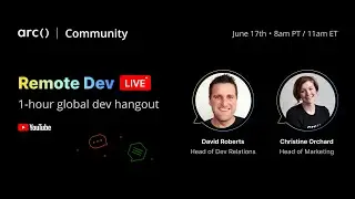 Remote Dev Live | Arc.dev Community Event - Developer Hangout & Discussion on Personal Branding