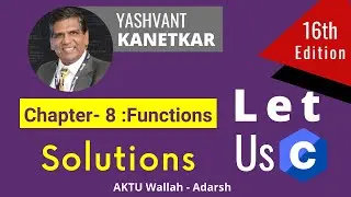 Function || chapter 8 || Let Us C Solution