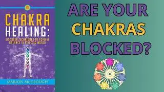 Chakra Healing (Marion McGeough) - Balance Your Energy