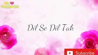 Dil se dil tak NEW FULL FEMALE Version song lyrics From Dil se dil tak colors TV