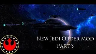 More Firepower! - New Jedi Order Mod - Part 3