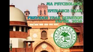 M.A PSYCHOLOGY ENTRANCE EXAM | ALIGARH MUSLIM UNIVERSITY | PREVIOUS YEAR QUESTION PAPER 2024