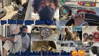 ye kia ho gya gari ko // aj to zahid ki kher nhe 😡😡