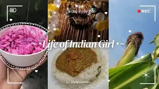 Life of an Indian Girl✨️ | Aesthetic vlog |Day in my life🎀