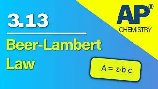 AP Chemistry 3.13 &ndash; Закон Бера-Ламберта | Видео для повторения #apchemistry