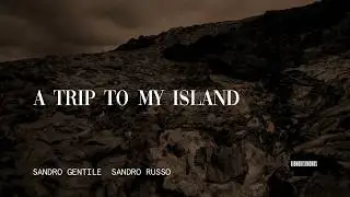 A TRIP TO MY ISLAND