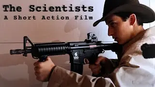 THE SCIENTISTS | Short Action Film (2019)