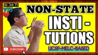 UCSP-Q2-MELC7-P3: Non-state Institutions | Sir Job TV | 73