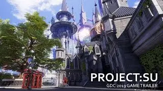 Project:SU - GDC 2019 game trailer