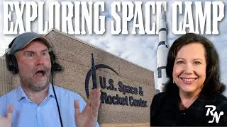 Exploring the U.S. Space & Rocket Center & Space Camp | Jimmy Mac & Lindsay Lawler