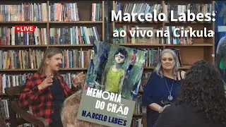 Live at Cirkula: Memories of Marcelo Labes' Chão