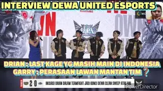 INTERVIEW DEWA UNITED ESPORTS SETELAH MENANG 2:0 ATAS REBELLION. DEBUT MANIS KAGE DRIAN DI DEWA