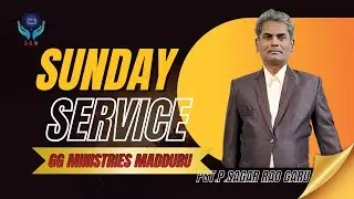 SUNDAY SERVICE || GG MINISTRIES MADDURU|| 18-01-2026 || || PST.P.SAGAR RAO GARU ||# LIVE