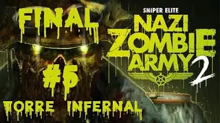 SNIPER ELITE N4Z1 ZOMBIE ARMY 2 Torre Infernal Ep. FINAL