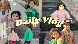 Daily Vlog | Cousins, Masti & Memories 🤍 #dailyvlog #cousins #familyvlog 