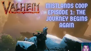 Valheim Mistlands Coop Episode 1 - Is This A Coop or is this COOP?