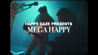 Mega Happy - Live at Eiger Studios