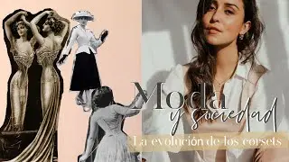 ¿Cómo la Moda puede contarnos lo qué pasa en la Sociedad? Esta vez lo analizamos con El Corset