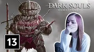 SEN'S FORTRESS | Dark Souls Remastered Gameplay Walkthrough Part 13