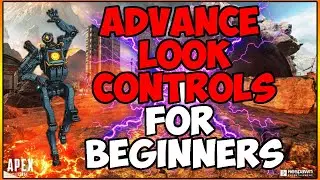 ADVANCE LOOK CONTROLS FOR BEGINNERS - ALC explained and recommended settings - Apex legends