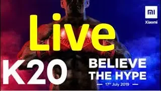 🔴Live Redmi K20 and Redmi K20 Pro Launch Event
