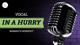 In A Hurry: Vocal Warmup & Workout #ExpressVoiceStudio #Singinglessons