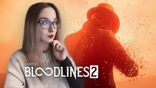 Дело раскрыто? №24 Vampire: The Masquerade - Bloodlines 2