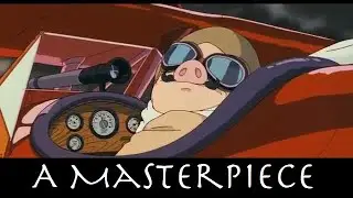 Why Porco Rosso is a Masterpiece