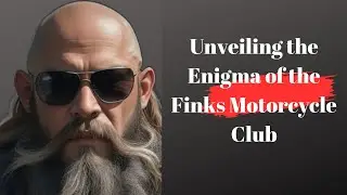 Unveiling the Enigma of the Finks Motorcycle Club #outlawbiker  #finksmc