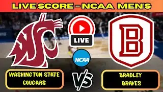 🔴 Washington State Cougars vs Bradley Braves | NCAA Men&rsquo;s Basketball | Live Score Update December 2