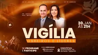 [30/01/2026] | VIGÍLIA DE OBREIROS E LÍDERES | AD FAMA SEDE