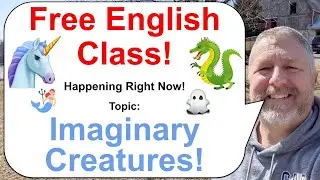 Let's Learn English! Topic: Imaginary Creatures and Animals! 🐉🦄👻
