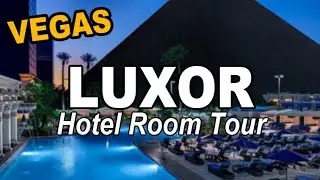 A BIG one for you: Hotel Room Tour: Luxor 