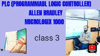 PLC(Programmble logix controller) micrologix 1000 PART 4