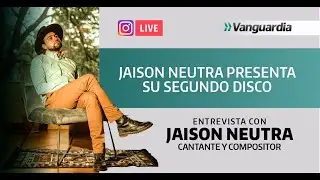 🔴 Jaison Neutra presenta 
