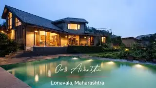 Villa Walkthrough of Om Anantha - Lonavala’s Best Kept Secret