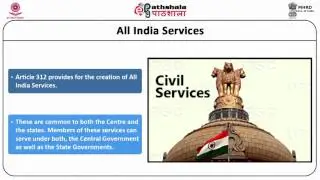 All India Services: Nature, Role and Rationale; Central Civil Services