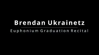 Brendan Ukrainetz Grad Recital 2021 (Best Version)