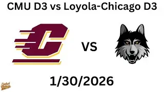 CMU D3 vs D3 Loyola-Chicago 1/30/2026