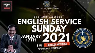 SUNDAY FIRST SERVICE - ENGLISH- EABENSON MINISTRIES - DR SHAMIN EABENSON - EABENSON TV
