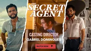 The Secret Agent Casting Director Gabriel Domingues In Conversation