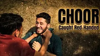 CHOR “( Apas Ki Laraye Ka Fayda Humesha Koi Or He Utha Jata Hai )Short Movie By @Irfu_Production  
