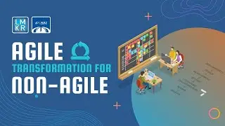 LMKR & Agile Pakistan: Agile Transformation For Non Agile Teams | Event Highlights.