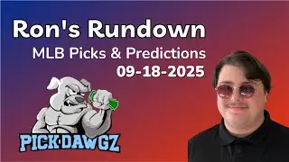 MLB Picks & Predictions Today 9/18/25 | Ron's Rundown