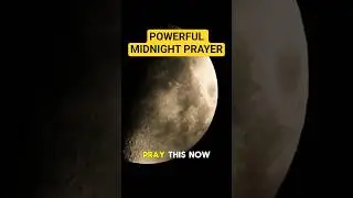 Powerful midnight prayers for protection and breakthrough