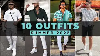 10 Latest Summer Outfit Ideas For Men 2022 | Men's Fashion | SUMMER 2022