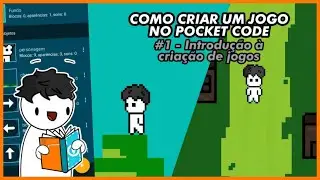 COMO CRIAR UM JOGO PELO POCKET CODE #1 - INTRODUÇÃO À CRIAÇÃO DE JOGOS (RPG E PLATAFORMA)